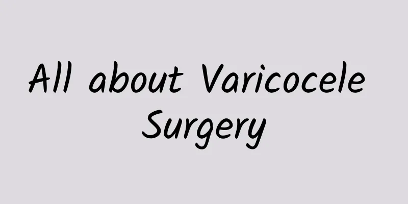 All about Varicocele Surgery