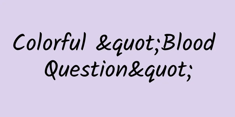 Colorful "Blood Question"
