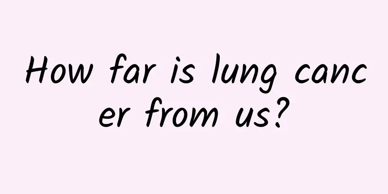 How far is lung cancer from us?
