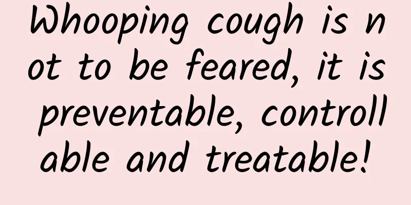 Whooping cough is not to be feared, it is preventable, controllable and treatable!