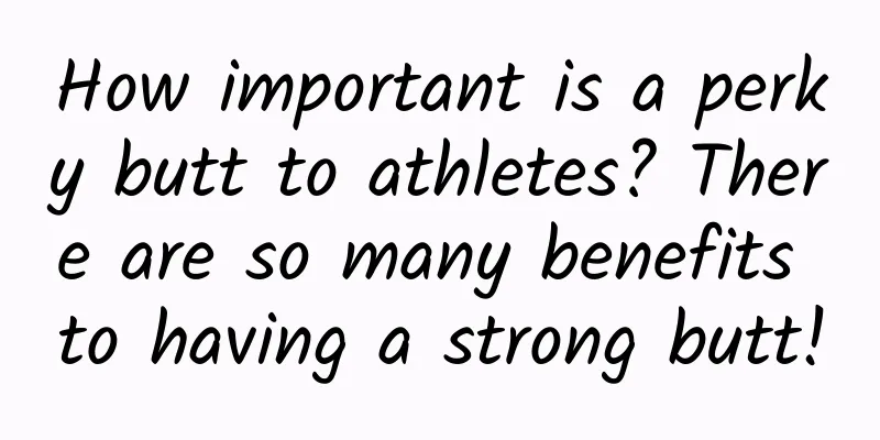 How important is a perky butt to athletes? There are so many benefits to having a strong butt!