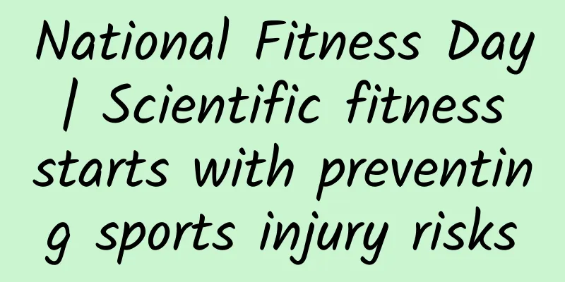 National Fitness Day | Scientific fitness starts with preventing sports injury risks