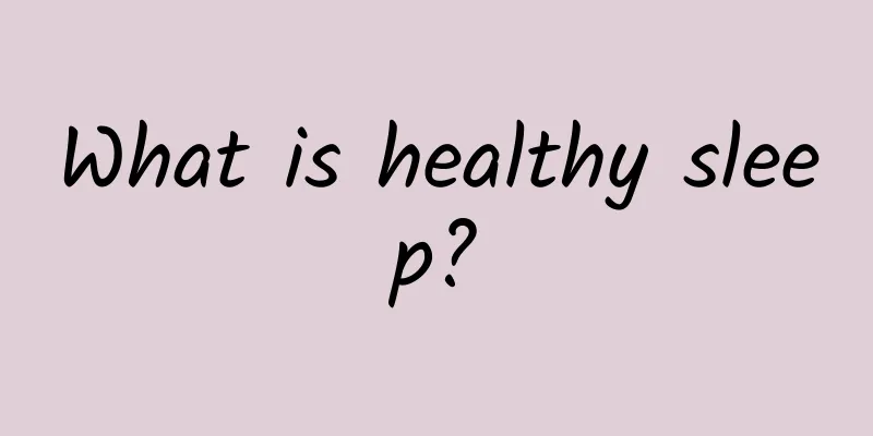 What is healthy sleep?
