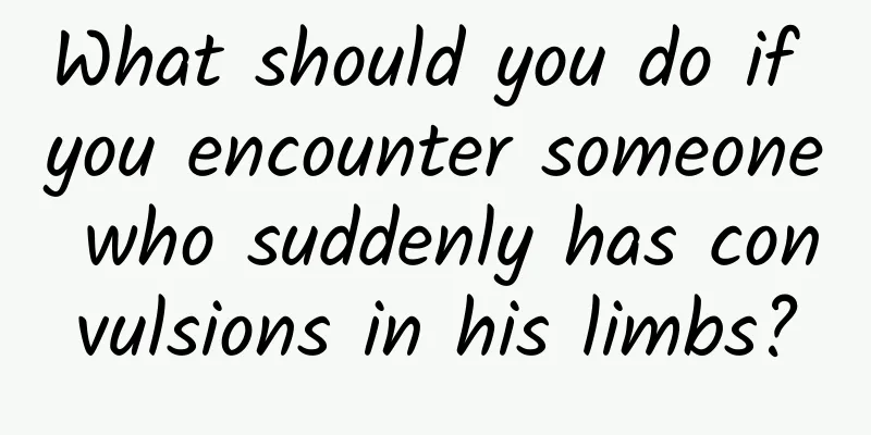 What should you do if you encounter someone who suddenly has convulsions in his limbs?