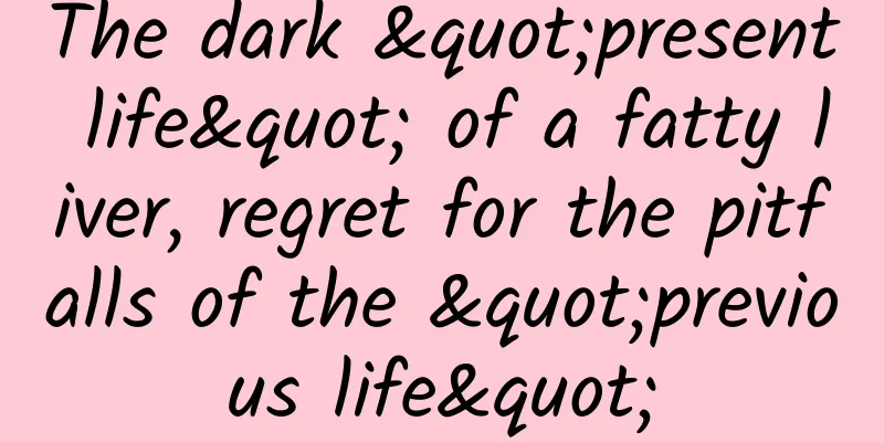 The dark "present life" of a fatty liver, regret for the pitfalls of the "previous life"