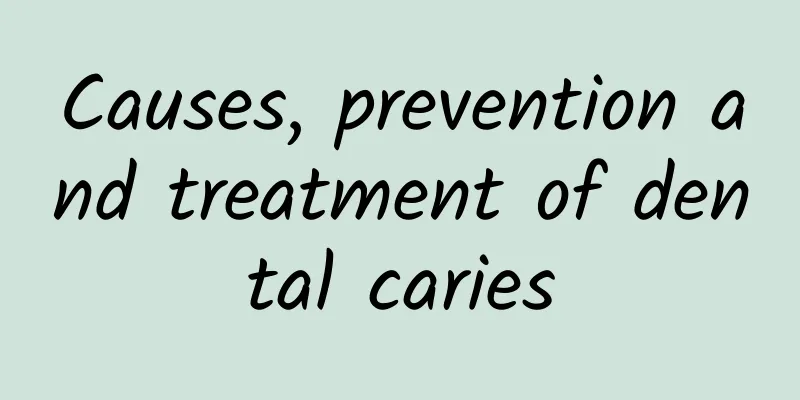 Causes, prevention and treatment of dental caries