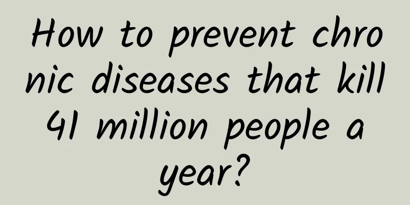 How to prevent chronic diseases that kill 41 million people a year?