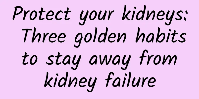 Protect your kidneys: Three golden habits to stay away from kidney failure