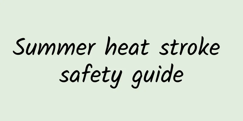 Summer heat stroke safety guide