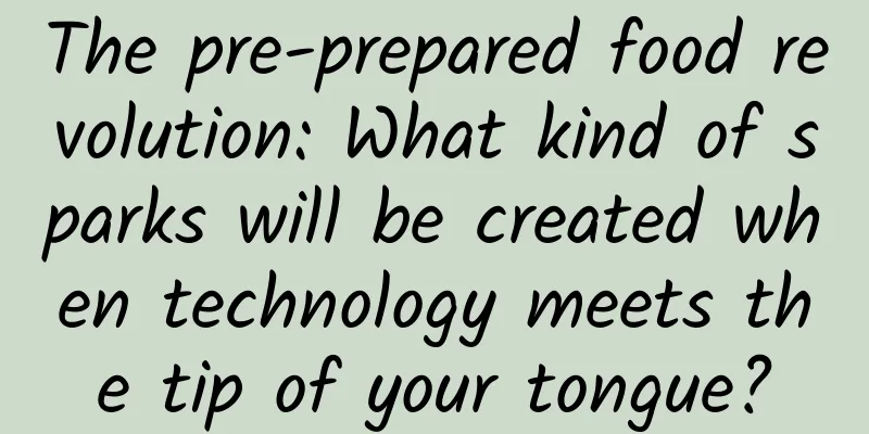 The pre-prepared food revolution: What kind of sparks will be created when technology meets the tip of your tongue?