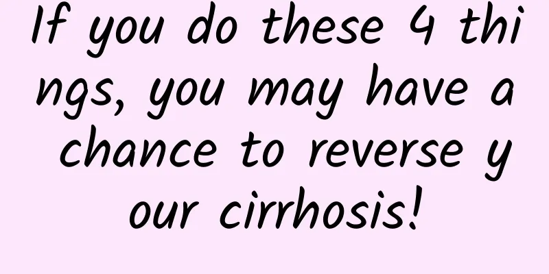 If you do these 4 things, you may have a chance to reverse your cirrhosis!