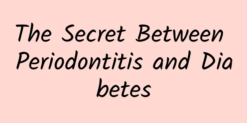 The Secret Between Periodontitis and Diabetes