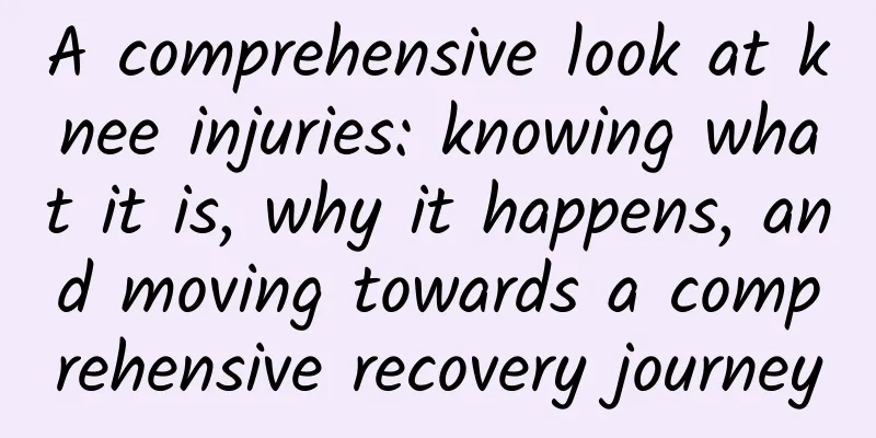 A comprehensive look at knee injuries: knowing what it is, why it happens, and moving towards a comprehensive recovery journey