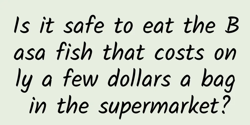 Is it safe to eat the Basa fish that costs only a few dollars a bag in the supermarket?