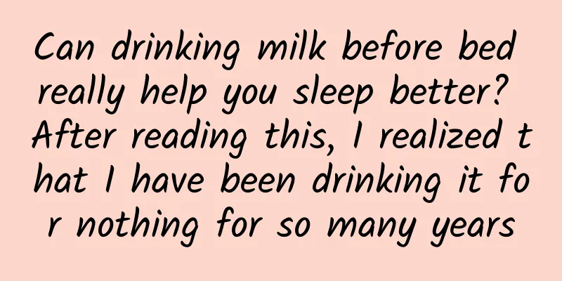 Can drinking milk before bed really help you sleep better? After reading this, I realized that I have been drinking it for nothing for so many years