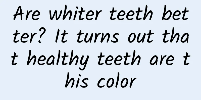 Are whiter teeth better? It turns out that healthy teeth are this color