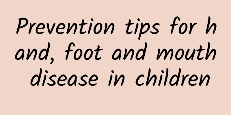 Prevention tips for hand, foot and mouth disease in children