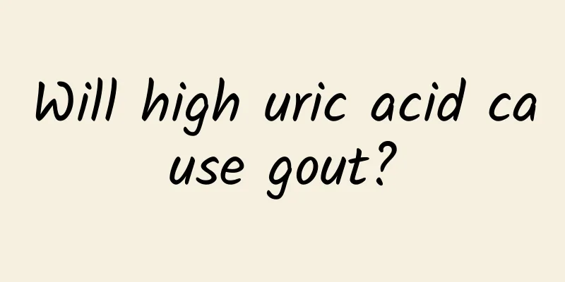 Will high uric acid cause gout?
