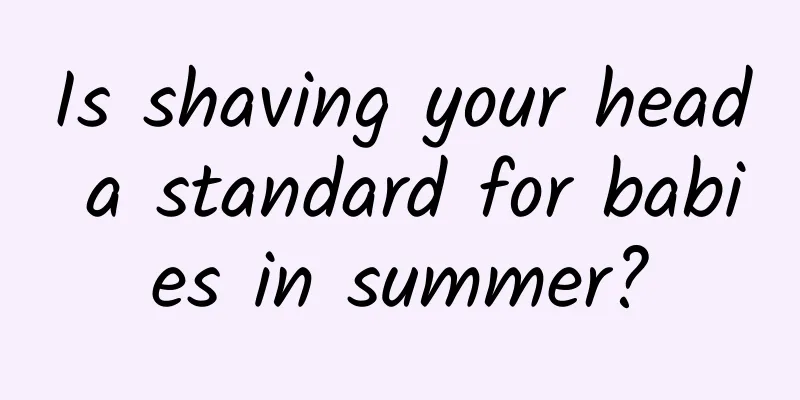 Is shaving your head a standard for babies in summer?