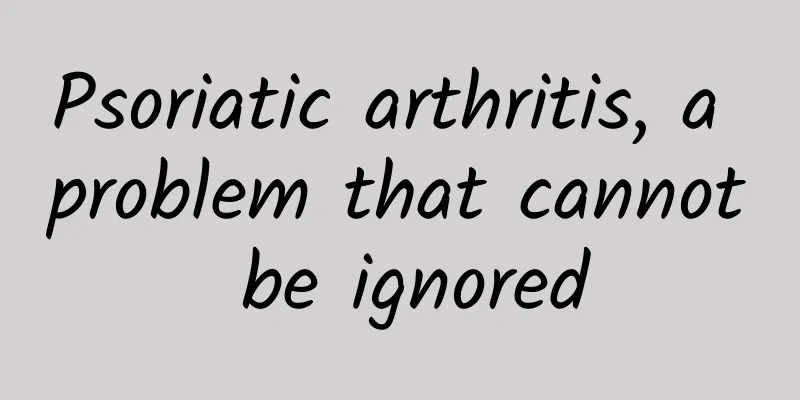 Psoriatic arthritis, a problem that cannot be ignored