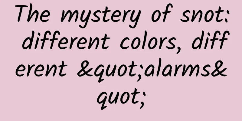 The mystery of snot: different colors, different "alarms"