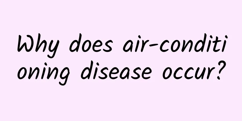 Why does air-conditioning disease occur?