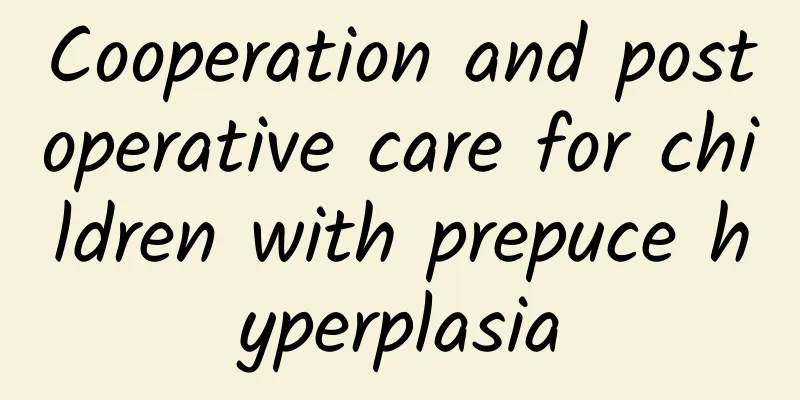 Cooperation and postoperative care for children with prepuce hyperplasia