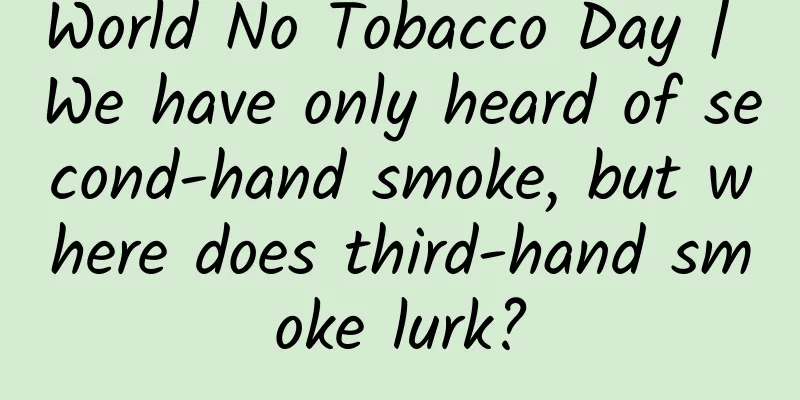 World No Tobacco Day | We have only heard of second-hand smoke, but where does third-hand smoke lurk?
