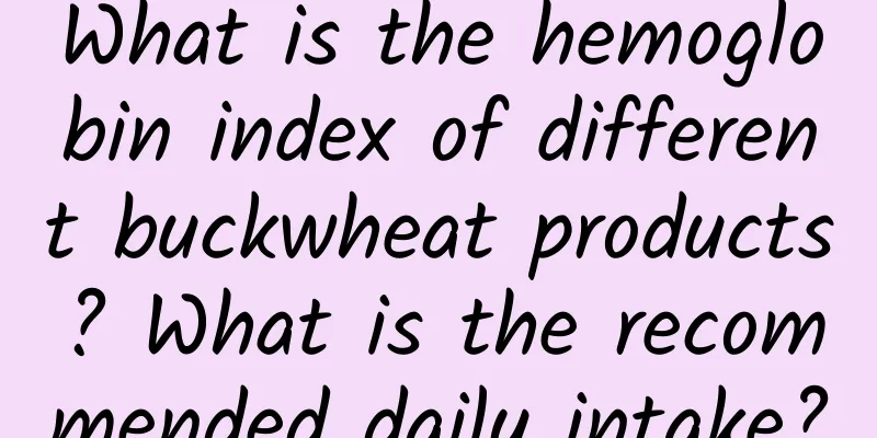 What is the hemoglobin index of different buckwheat products? What is the recommended daily intake?