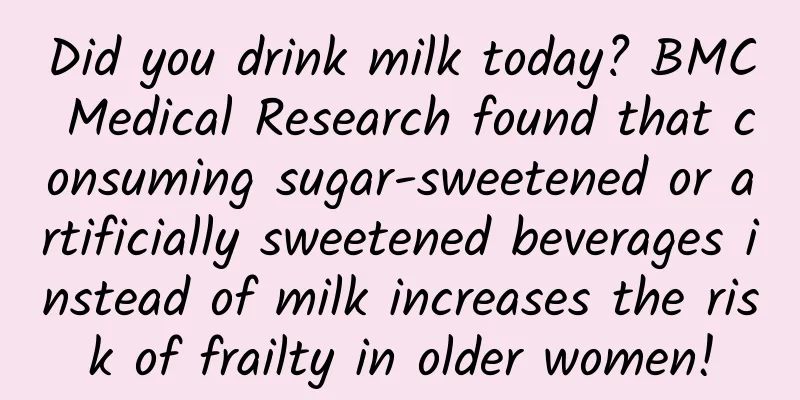 Did you drink milk today? BMC Medical Research found that consuming sugar-sweetened or artificially sweetened beverages instead of milk increases the risk of frailty in older women!