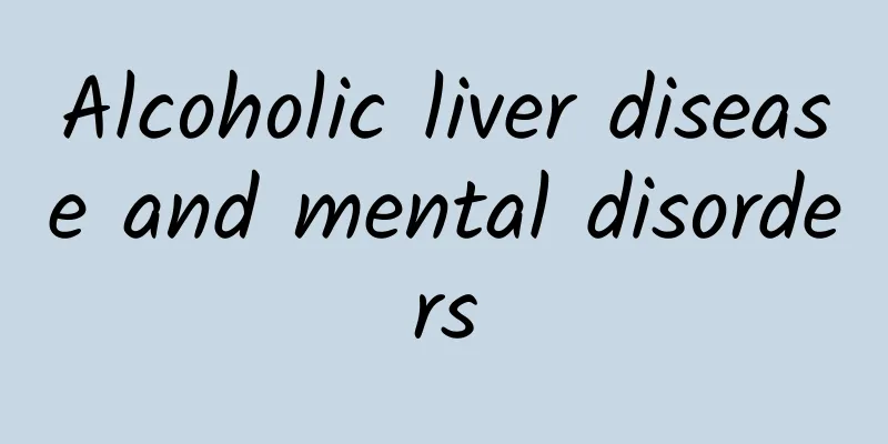 Alcoholic liver disease and mental disorders