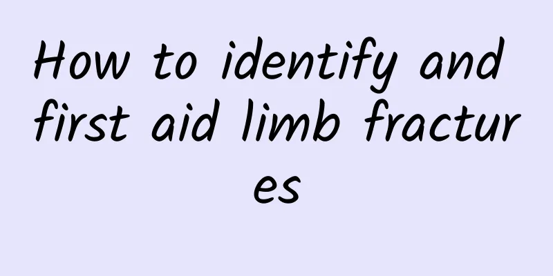 How to identify and first aid limb fractures