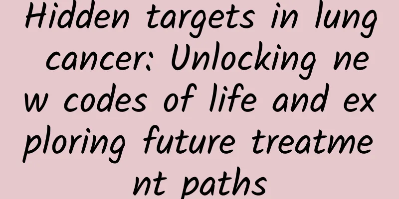 Hidden targets in lung cancer: Unlocking new codes of life and exploring future treatment paths