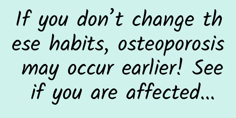 If you don’t change these habits, osteoporosis may occur earlier! See if you are affected...