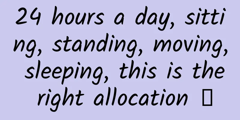 24 hours a day, sitting, standing, moving, sleeping, this is the right allocation →