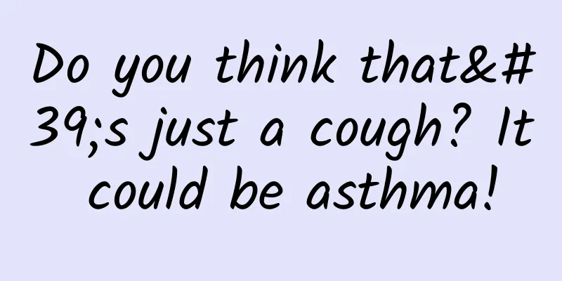 Do you think that's just a cough? It could be asthma!