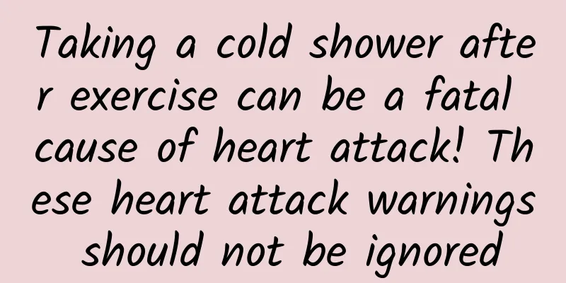 Taking a cold shower after exercise can be a fatal cause of heart attack! These heart attack warnings should not be ignored