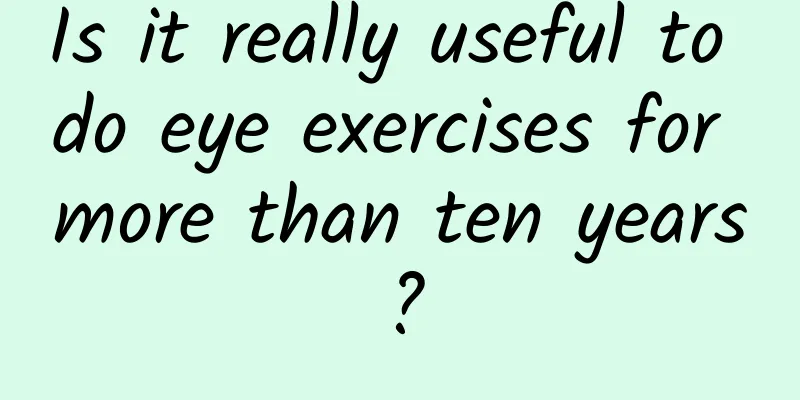 Is it really useful to do eye exercises for more than ten years?