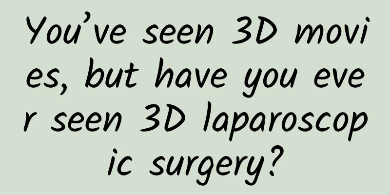 You’ve seen 3D movies, but have you ever seen 3D laparoscopic surgery?