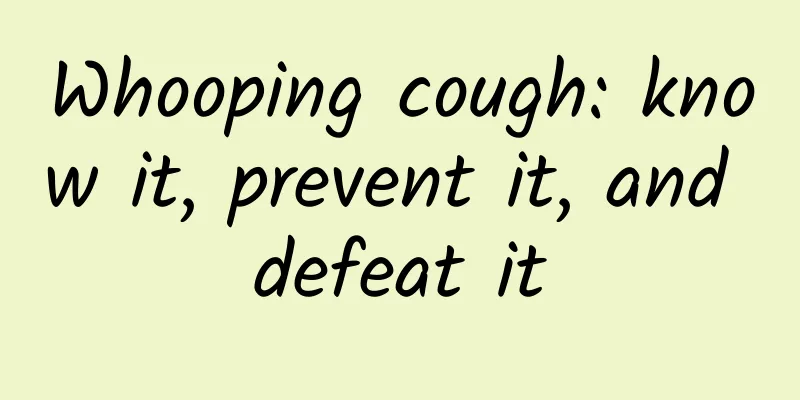 Whooping cough: know it, prevent it, and defeat it