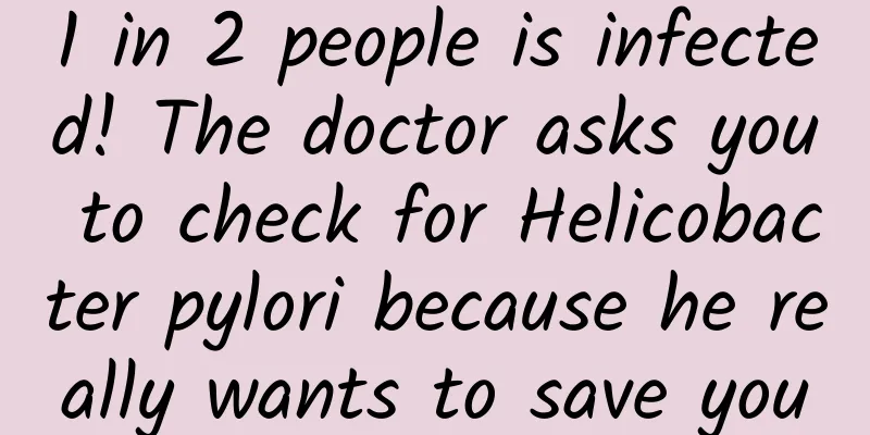 1 in 2 people is infected! The doctor asks you to check for Helicobacter pylori because he really wants to save you