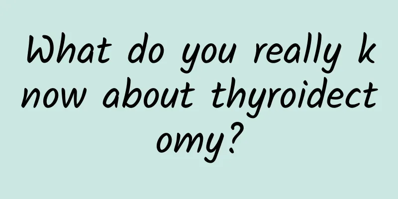 What do you really know about thyroidectomy?