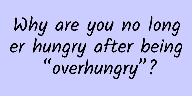 Why are you no longer hungry after being “overhungry”?