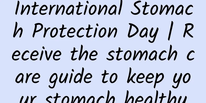 International Stomach Protection Day | Receive the stomach care guide to keep your stomach healthy