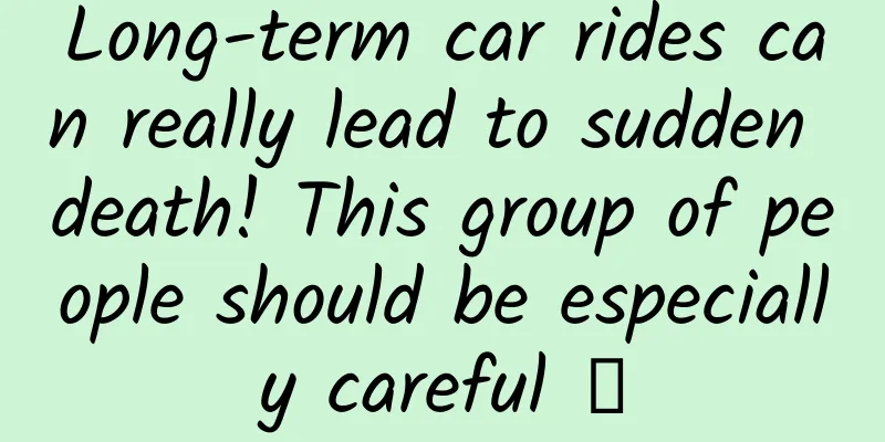Long-term car rides can really lead to sudden death! This group of people should be especially careful →