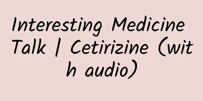 Interesting Medicine Talk | Cetirizine (with audio)