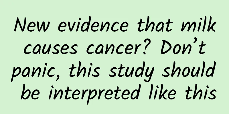 New evidence that milk causes cancer? Don’t panic, this study should be interpreted like this