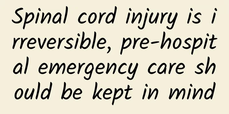 Spinal cord injury is irreversible, pre-hospital emergency care should be kept in mind