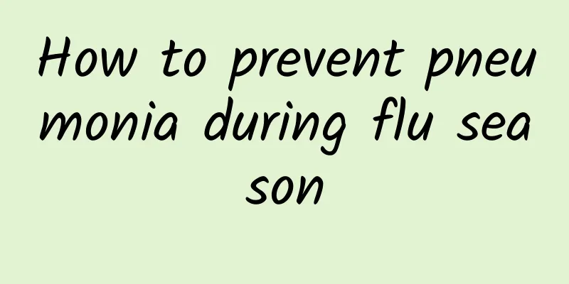 How to prevent pneumonia during flu season