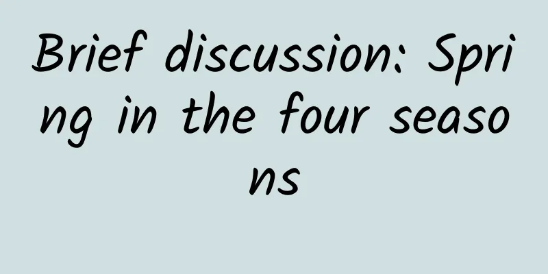 Brief discussion: Spring in the four seasons